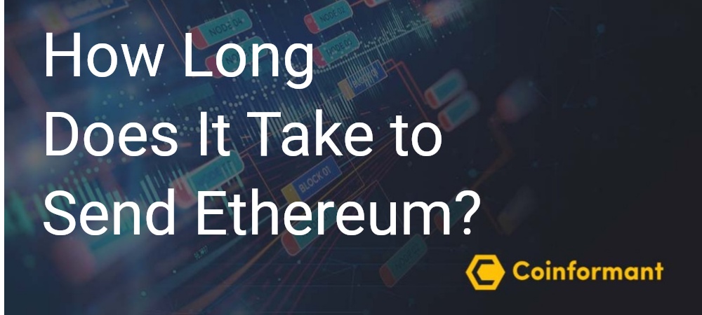 how long to send ethereum